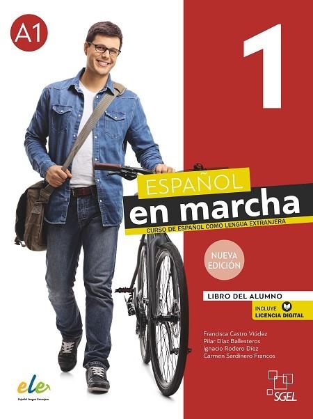 ESPAÑOL EN MARCHA 1 NUEVA EDICIÓN. LIBRO DEL ALUMNO. | 9788417730390 | CASTRO VIÚDEZ, FRANCISCA / DÍAZ BALLESTEROS, PILAR / RODERO DÍEZ, IGNACIO / SARDINERO FRANCOS, CARME | Llibreria La Gralla | Llibreria online de Granollers