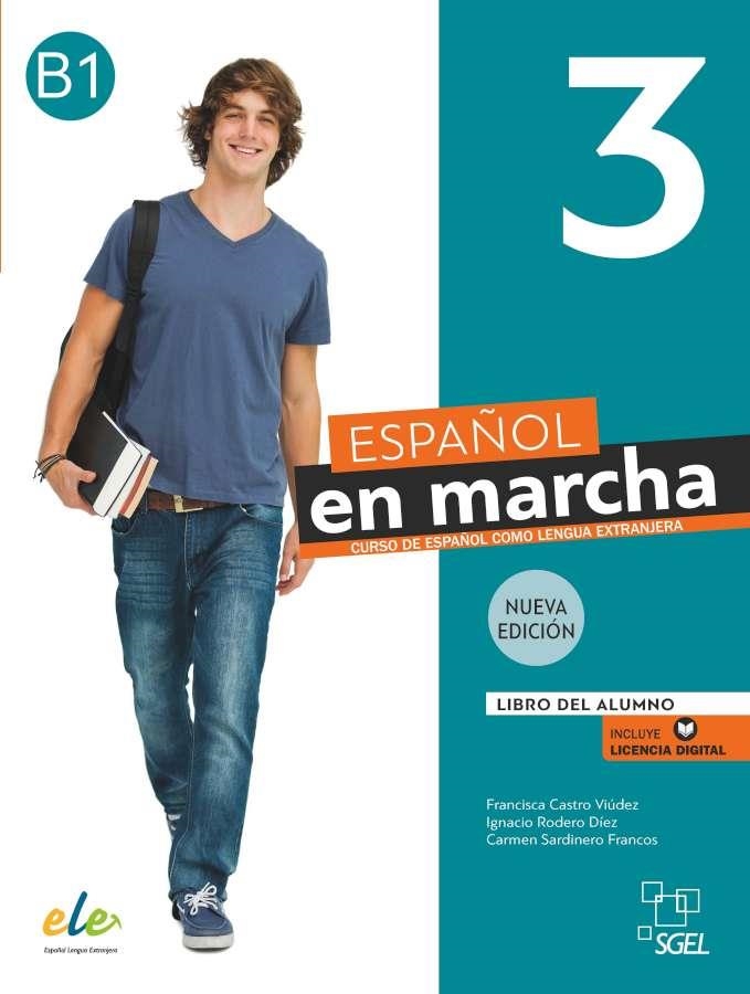 ESPAÑOL EN MARCHA 3 NUEVA EDICIÓN. LIBRO DEL ALUMNO. | 9788417730918 | CASTRO VIÚDEZ, FRANCISCA / RODERO DÍEZ, IGNACIO / SARDINERO FRANCOS, CARMEN / DÍAZ BALLESTEROS, PILA | Llibreria La Gralla | Llibreria online de Granollers