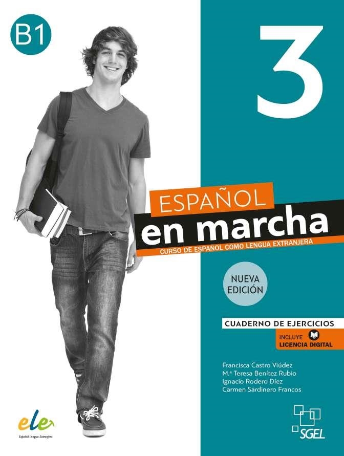 ESPAÑOL EN MARCHA 3 NUEVA EDICIÓN. CUADERNO DE EJERCICIOS | 9788417730925 | CASTRO, FRANCISCA / RODERO, IGNACIO / SARDINERO, CARMEN / BENÍTEZ, Mª TERESA | Llibreria La Gralla | Llibreria online de Granollers