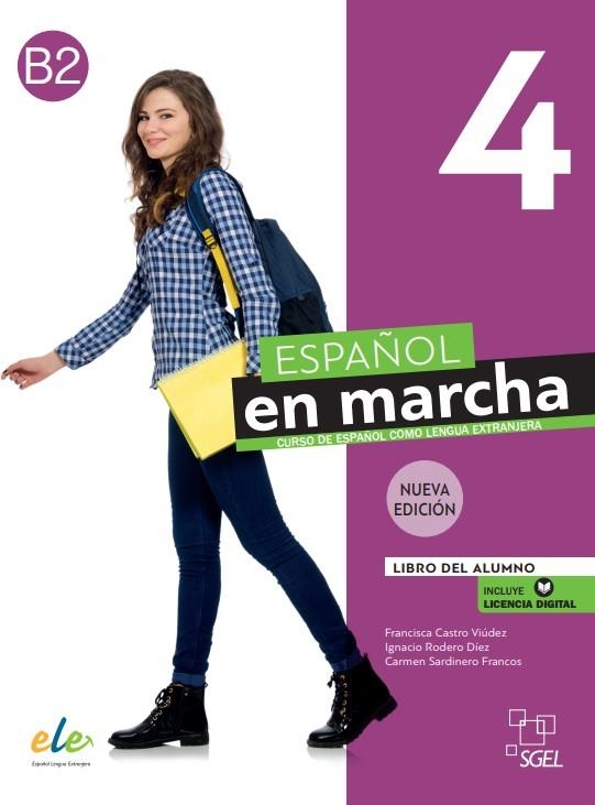 ESPAÑOL EN MARCHA 4 NUEVA EDICIÓN. LIBRO DEL ALUMNO. | 9788417730949 | CASTRO VIÚDEZ, FRANCISCA / RODERO DÍEZ, IGNACIO / SARDINERO FRANCOS, CARMEN / DÍAZ BALLESTEROS, PILA | Llibreria La Gralla | Llibreria online de Granollers