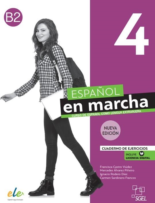 ESPAÑOL EN MARCHA 4 NUEVA EDICIÓN. CUADERNO DE EJERCICIOS | 9788417730956 | CASTRO, FRANCISCA / RODERO, IGNACIO / SARDINERO, CARMEN / ÁLVAREZ, MERCEDES | Llibreria La Gralla | Llibreria online de Granollers