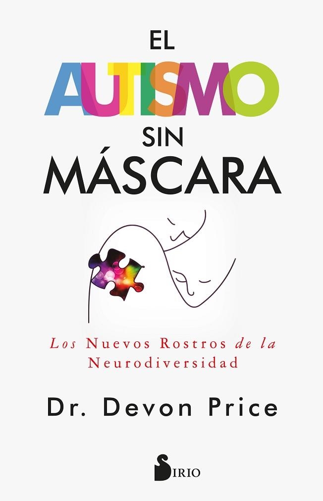 EL AUTISMO SIN MÁSCARA | 9788419685872 | PRICE, DR. DEVON | Llibreria La Gralla | Llibreria online de Granollers