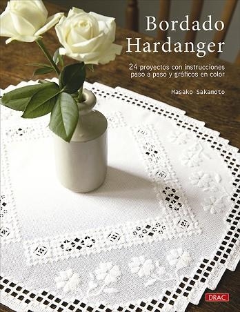 BORDADO HARDANGER | 9788498747812 | SAKAMOTO, MASAKO | Llibreria La Gralla | Llibreria online de Granollers