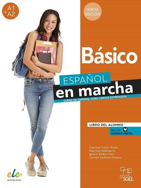 ESPAÑOL EN MARCHA BÁSICO NUEVA EDICIÓN. LIBRO DEL ALUMNO. | 9788417730574 | CASTRO VIÚDEZ, FRANCISCA / DÍAZ BALLESTEROS, PILAR / RODERO DÍEZ, IGNACIO / SARDINERO FRANCOS, CARME | Llibreria La Gralla | Llibreria online de Granollers