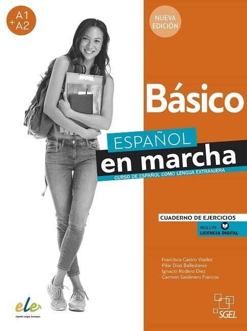 ESPAÑOL EN MARCHA BÁSICO NUEVA EDICIÓN. CUADERNO DE EJERCICIOS | 9788417730581 | CASTRO VIÚDEZ, FRANCISCA / DÍAZ BALLESTEROS, PILAR / RODERO DÍEZ, IGNACIO / SARDINERO FRANCOS, CARME | Llibreria La Gralla | Llibreria online de Granollers