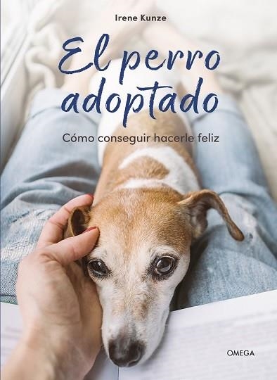 PERRO ADOPTADO, EL | 9788428217750 | IRENE KUNZE | Llibreria La Gralla | Llibreria online de Granollers