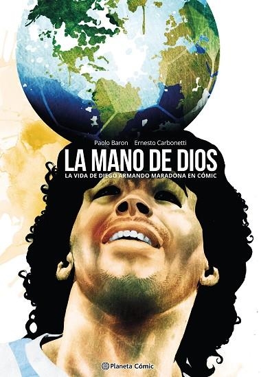 MARADONA. LA MANO DE DIOS | 9788411612074 | BARON, PAOLO / CARBONETTI, ERNESTO | Llibreria La Gralla | Llibreria online de Granollers