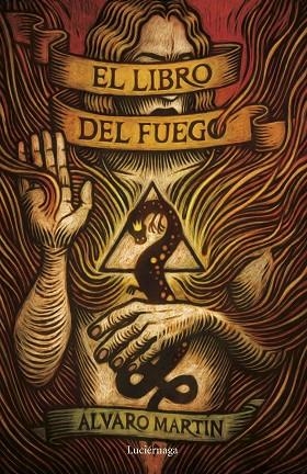 LIBRO DEL FUEGO, EL | 9788419996602 | MARTÍN, ÁLVARO | Llibreria La Gralla | Llibreria online de Granollers