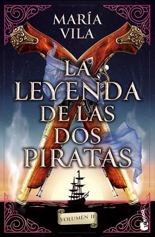 LEYENDA DE LAS DOS PIRATAS. VOLUMEN 2, LA (BOLSILLO) | 9788408294764 | VILA, MARÍA | Llibreria La Gralla | Llibreria online de Granollers