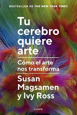 TU CEREBRO QUIERE ARTE | 9788449343063 | MAGSAMEN, SUSAN / ROSS, IVY | Llibreria La Gralla | Llibreria online de Granollers