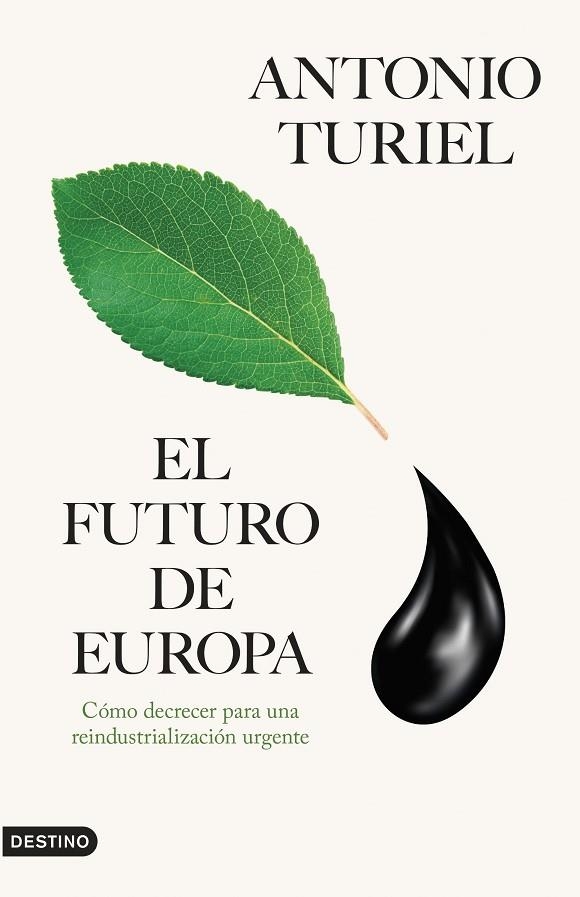 FUTURO DE EUROPA, EL | 9788423366415 | TURIEL, ANTONIO | Llibreria La Gralla | Llibreria online de Granollers