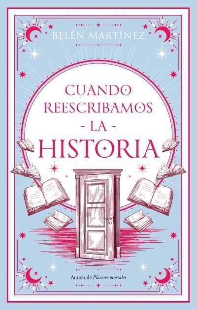 CUANDO REESCRIBAMOS LA HISTORIA | 9788410239098 | MARTÍNEZ, BELÉN | Llibreria La Gralla | Llibreria online de Granollers