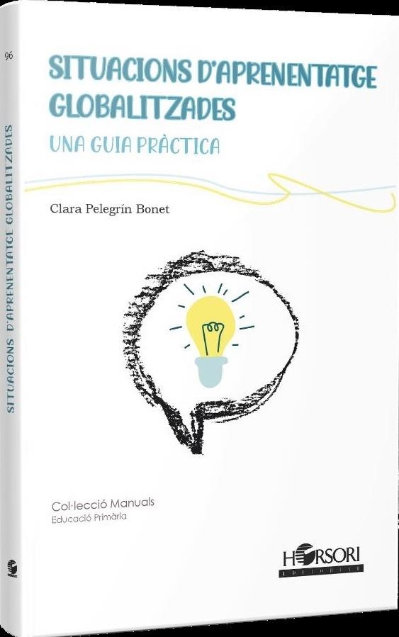 SITUACIONS D'APRENENTATGE GLOBALITZADES | 9788412859959 | PELEGRÍN BONET, CLARA | Llibreria La Gralla | Llibreria online de Granollers