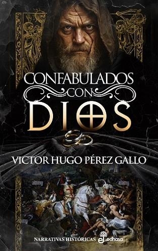 CONFABULADOS CON DIOS | 9788435064071 | PÉREZ GALLO, VÍCTOR HUGO | Llibreria La Gralla | Librería online de Granollers