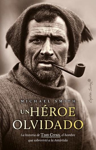 UN HÉROE OLVIDADO | 9788412878622 | SMITH, MICHAEL | Llibreria La Gralla | Llibreria online de Granollers