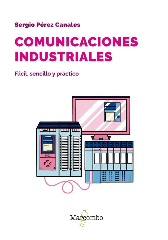 COMUNICACIONES INDUSTRIALES | 9788426737205 | PÉREZ CANALES, SERGIO | Llibreria La Gralla | Llibreria online de Granollers