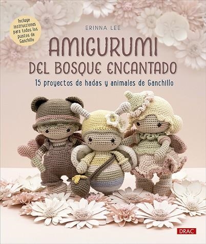 AMIGURUMI DEL BOSQUE ENCANTADO | 9788498747652 | LEE, ERINNA | Llibreria La Gralla | Llibreria online de Granollers