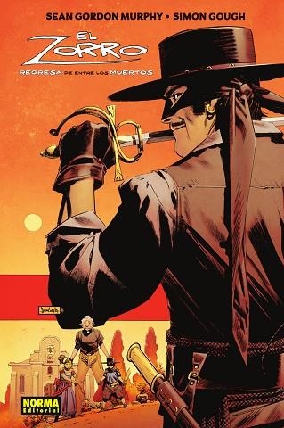 ZORRO, EL. REGRESA DE ENTRE LOS MUERTOS | 9788467972214 | MURPHY GORDON, SEAN / GOUGH, SIMON | Llibreria La Gralla | Llibreria online de Granollers