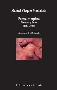 POESÍA COMPLETA | 9788498953282 | VÁZQUEZ MONTALBÁN, MANUEL | Llibreria La Gralla | Llibreria online de Granollers