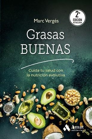 GRASAS BUENAS (2A ED) | 9788410451001 | VERGÉS SERRA, MARC | Llibreria La Gralla | Llibreria online de Granollers