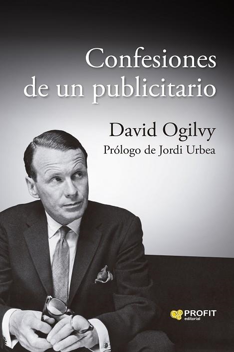 CONFESIONES DE UN PUBLICITARIO | 9788410235007 | OGILVY, DAVID | Llibreria La Gralla | Librería online de Granollers