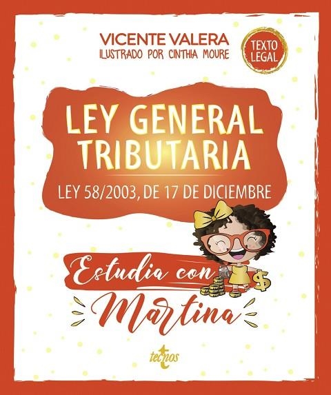 LEY GENERAL TRIBUTARIA. ESTUDIA CON MARTINA | 9788430984602 | VALERA, VICENTE | Llibreria La Gralla | Llibreria online de Granollers