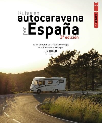 RUTAS EN AUTOCARAVANA POR ESPAÑA | 9788491587293 | BELTRÁN MONJE, LOLI ;  RODRÍGUEZ MARTÍNEZ, CONRADO | Llibreria La Gralla | Librería online de Granollers