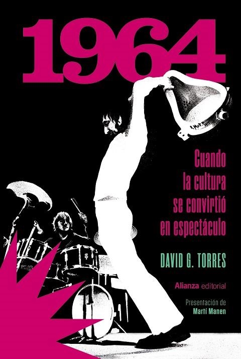 1964. CUANDO LA CULTURA SE CONVIRTIÓ EN ESPECTÁCULO | 9788411488334 | G. TORRES, DAVID | Llibreria La Gralla | Llibreria online de Granollers