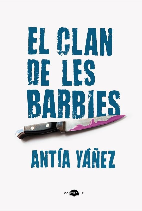 CLAN DE LES BARBIES, EL  (EDICIÓ EN CATALÀ) | 9788419822369 | YÁÑEZ, ANTÍA | Llibreria La Gralla | Llibreria online de Granollers