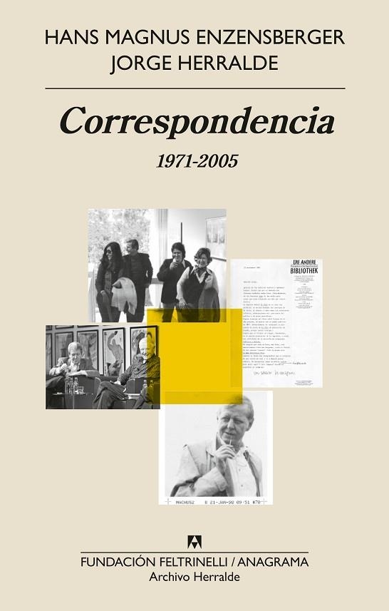 CORRESPONDENCIA | 9788433919533 | HERRALDE GRAU, JORGE ;  ENZENSBERGER, HANS MAGNUS | Llibreria La Gralla | Llibreria online de Granollers