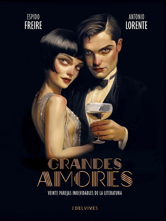 GRANDES AMORES. VEINTE PAREJAS INOLVIDABLES DE LA LITERATURA | 9788414059296 | FREIRE, ESPIDO | Llibreria La Gralla | Llibreria online de Granollers