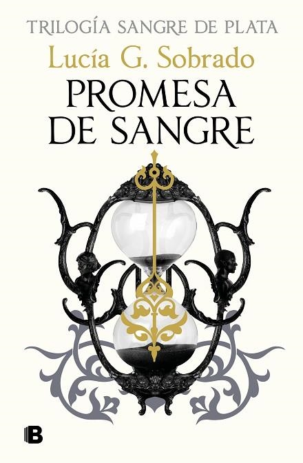 PROMESA DE SANGRE (SANGRE DE PLATA 3) | 9788466680028 | G. SOBRADO, LUCÍA | Llibreria La Gralla | Llibreria online de Granollers