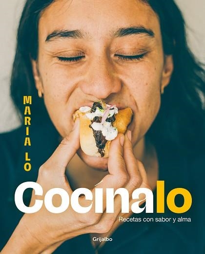 COCÍNALO. RECETAS CON SABOR Y ALMA | 9788425366024 | MARÍA LO | Llibreria La Gralla | Llibreria online de Granollers