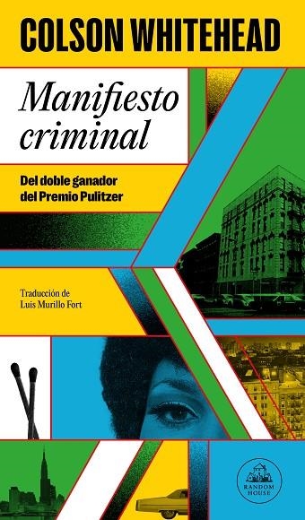 MANIFIESTO CRIMINAL (RAY CARNEY 2) | 9788439743507 | WHITEHEAD, COLSON | Llibreria La Gralla | Llibreria online de Granollers