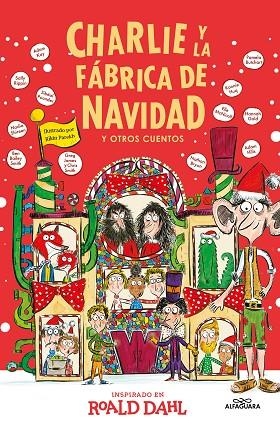 CHARLIE Y LA FÁBRICA DE NAVIDAD Y OTROS CUENTOS (COLECCIÓN ALFAGUARA CLÁSICOS) | 9788419688781 | DAHL, ROALD | Llibreria La Gralla | Llibreria online de Granollers