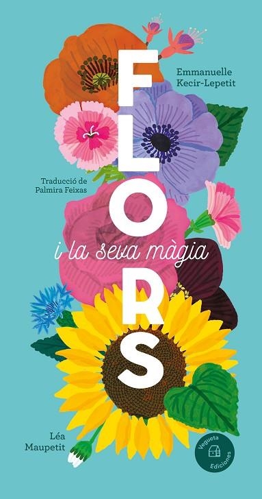 FLORS | 9788419794390 | KECIR-LEPETIT, EMMANUELLE | Llibreria La Gralla | Librería online de Granollers