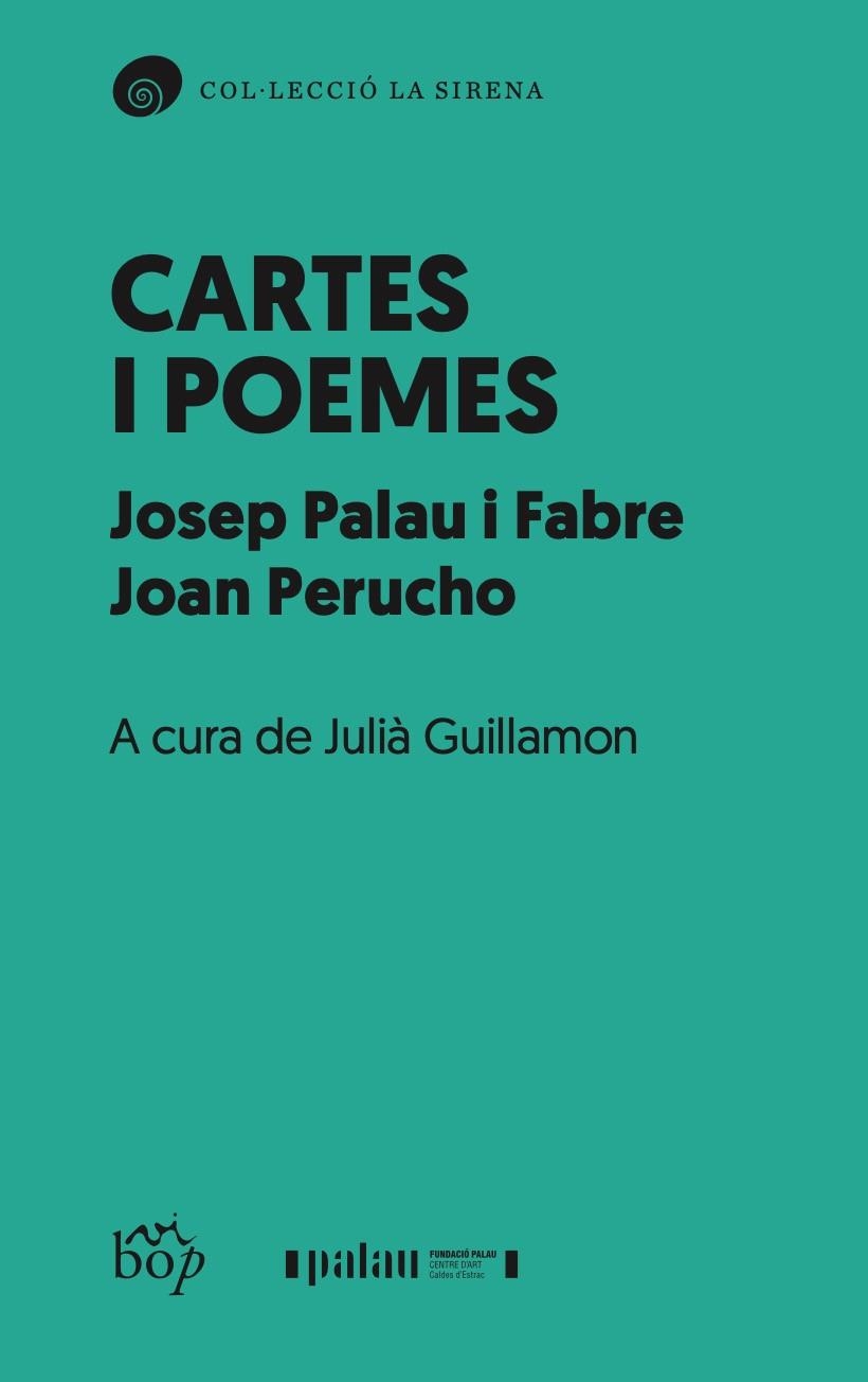 CARTES I POEMES | 9788412800036 | PALAU I FABRE, JOSEP ;  PERUCHO, JOAN | Llibreria La Gralla | Llibreria online de Granollers