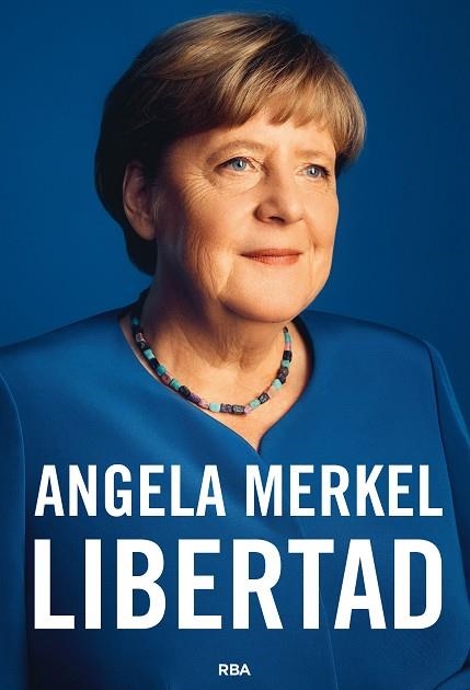 LIBERTAD | 9788491872849 | MERKEL, ANGELA | Llibreria La Gralla | Llibreria online de Granollers