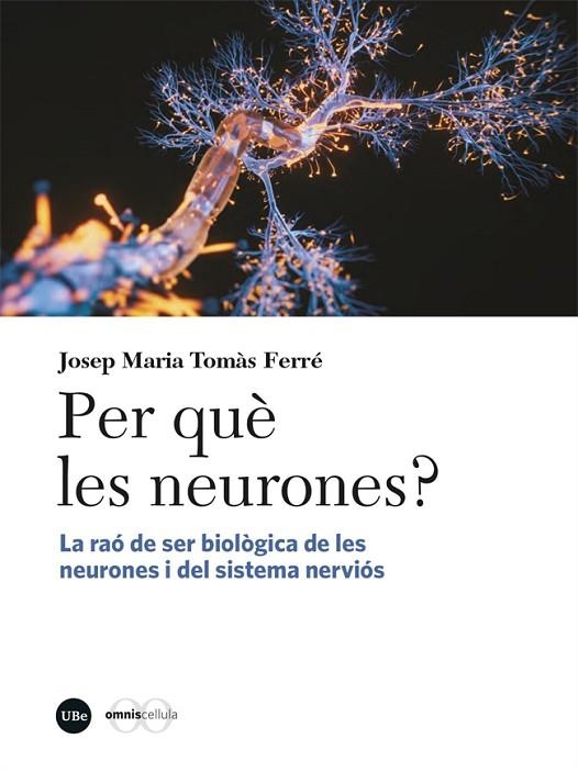 PER QUÈ LES NEURONES? | 9788410500495 | TOMÀS FERRÉ, JOSEP MARIA | Llibreria La Gralla | Llibreria online de Granollers