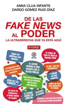 DE LAS FAKE NEWS AL PODER | 9788446055273 | CLUA INFANTE, ANNA / GÓMEZ-RUÍZ DÍAZ, DARDO | Llibreria La Gralla | Llibreria online de Granollers