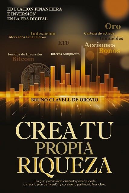 CREA TU PROPIA RIQUEZA | 9798345832431 | CLAVELL, BRUNO | Llibreria La Gralla | Llibreria online de Granollers