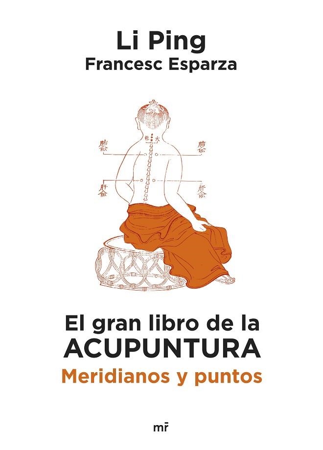 GRAN LIBRO DE LA ACUPUNTURA, EL | 9788427053182 | PING, LI / ESPARZA, FRANCESC | Llibreria La Gralla | Llibreria online de Granollers