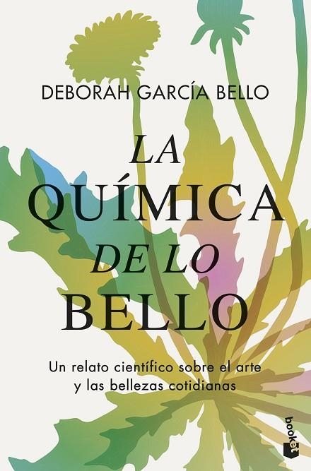 QUÍMICA DE LO BELLO, LA (BOLSILLO) | 9788408294696 | GARCÍA BELLO, DEBORAH | Llibreria La Gralla | Llibreria online de Granollers