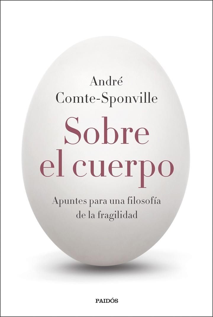 SOBRE EL CUERPO | 9788449343094 | COMTE-SPONVILLE, ANDRÉ | Llibreria La Gralla | Llibreria online de Granollers