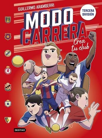 MODO CARRERA 1. TERCERA DIVISIÓN | 9788408295266 | ARAMBERRI, GUILLERMO | Llibreria La Gralla | Llibreria online de Granollers