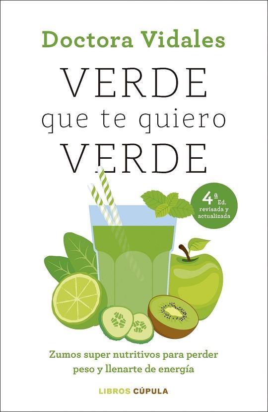 VERDE QUE TE QUIERO VERDE. NUEVA EDICIÓN ACTUALIZADA | 9788448041991 | DRA. VIDALES | Llibreria La Gralla | Llibreria online de Granollers