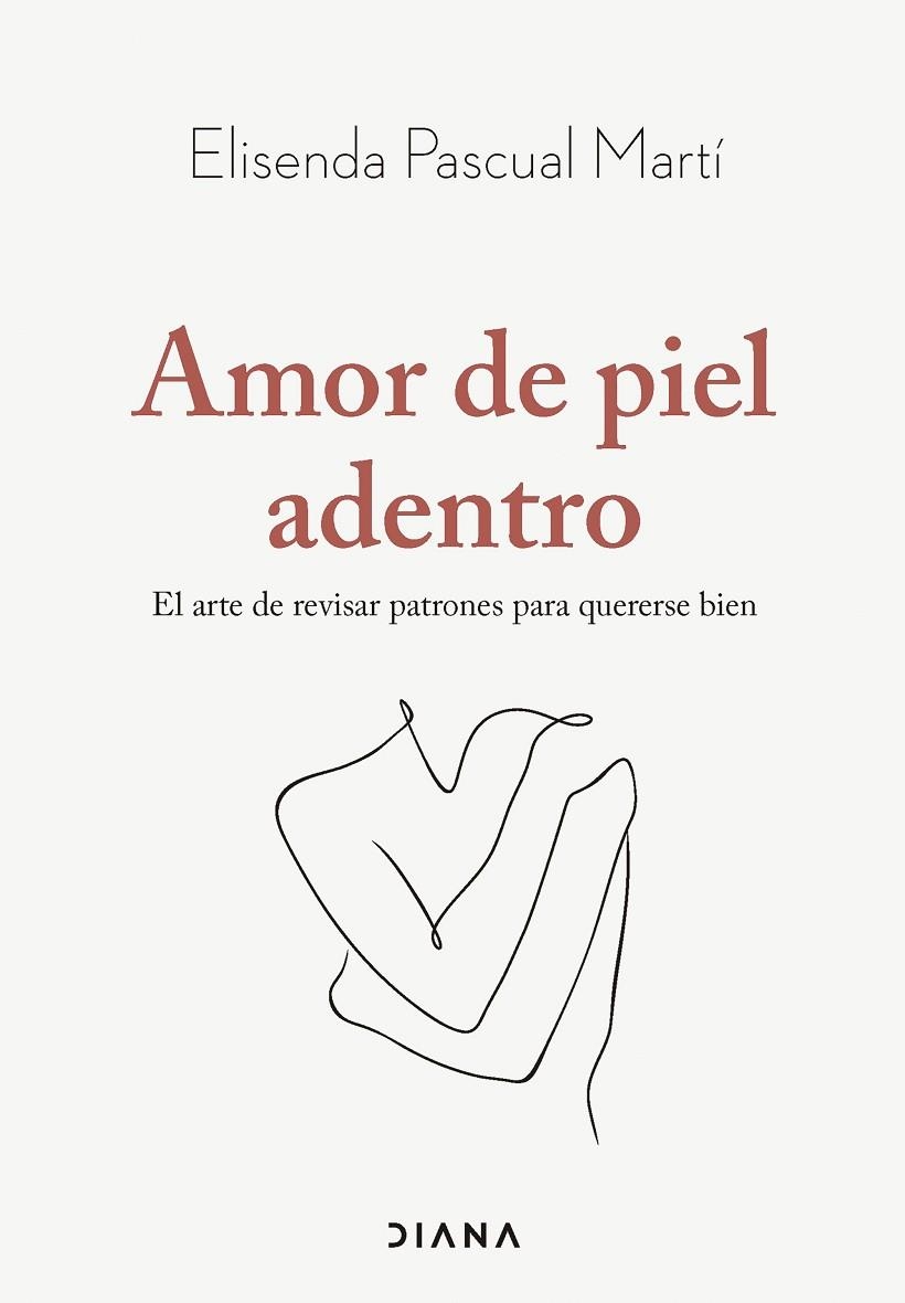 AMOR DE PIEL ADENTRO | 9788411192019 | PASCUAL MARTÍ, ELISENDA | Llibreria La Gralla | Llibreria online de Granollers