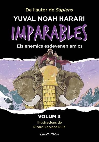 IMPARABLES 3. ELS ENEMICS ESDEVENEN AMICS | 9788413899763 | NOAH HARARI, YUVAL | Llibreria La Gralla | Llibreria online de Granollers