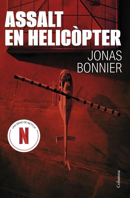 ASSALT EN HELICÒPTER | 9788466432894 | BONNIER, JONAS | Llibreria La Gralla | Librería online de Granollers