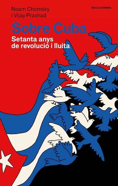 SOBRE CUBA | 9788410198180 | CHOMSKY, NOAM / PRASHAD, VIJAY | Llibreria La Gralla | Llibreria online de Granollers